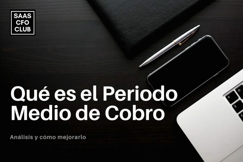 Ejemplos de calculo del Periodo Medio de Cobro