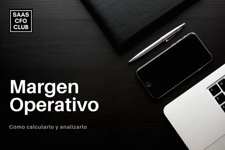 Que es el margen operativo