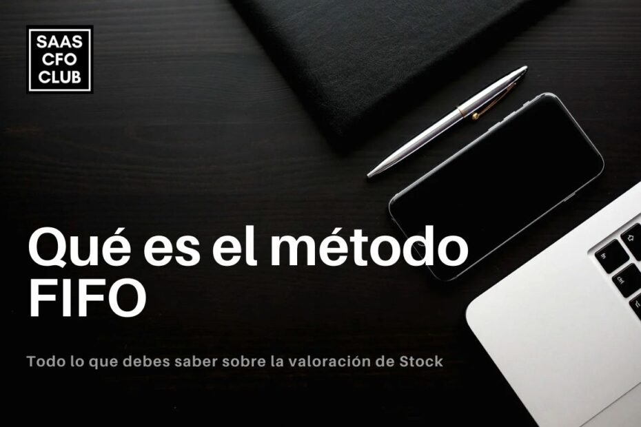 Que es el método FIFO en contabilidad